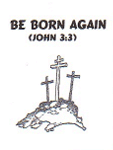 Be Born Again